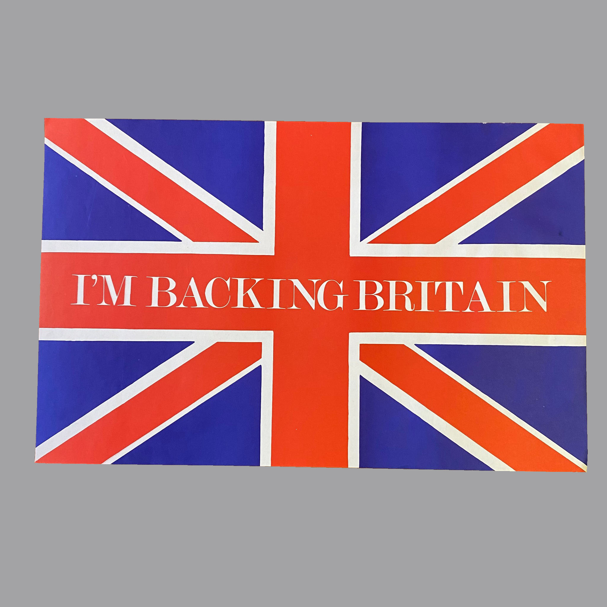 IM BACKING BRITAIN. Poster.