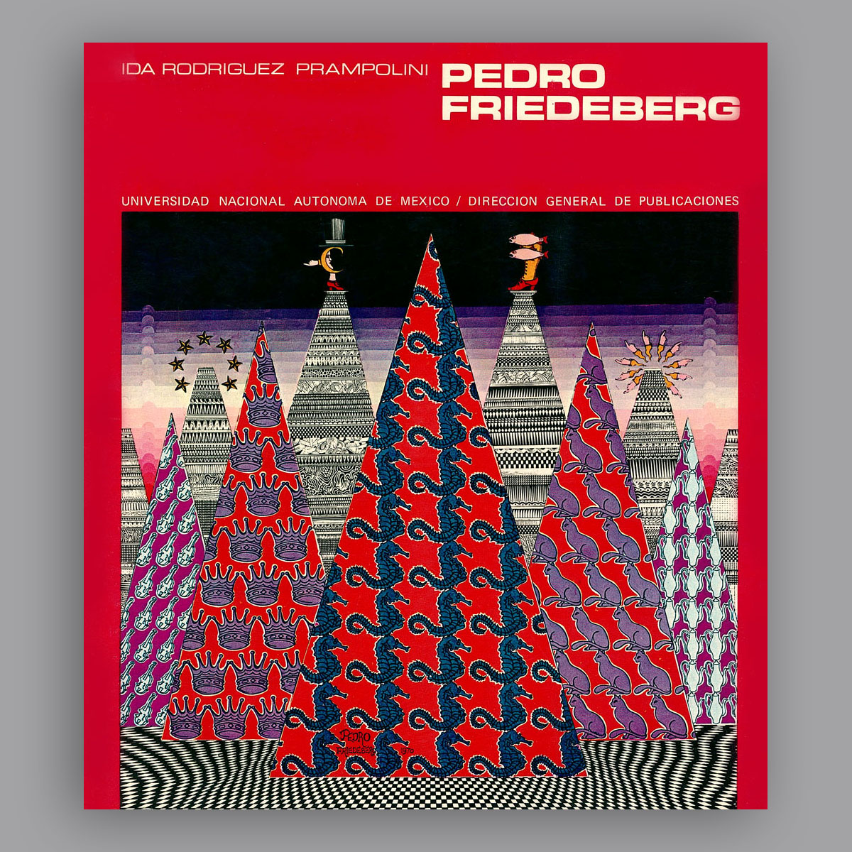Ida Rodriguez Prampolini. Pedro Friedeberg.